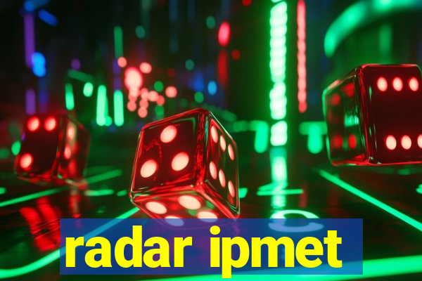 radar ipmet